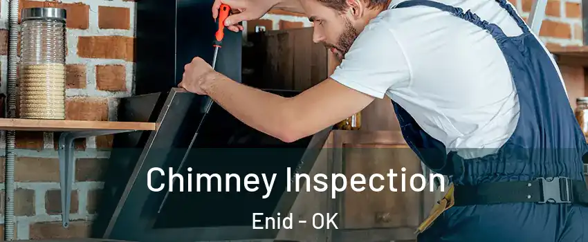  Chimney Inspection Enid - OK