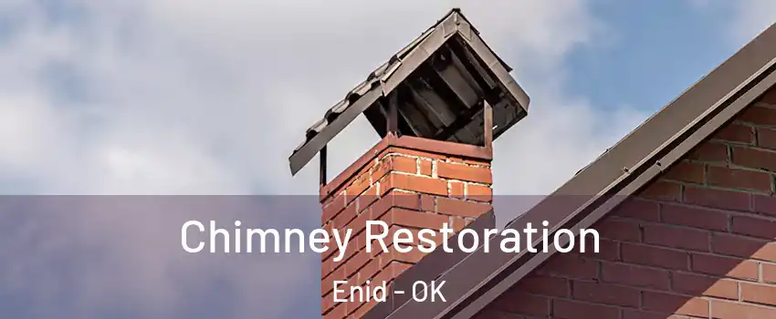  Chimney Restoration Enid - OK