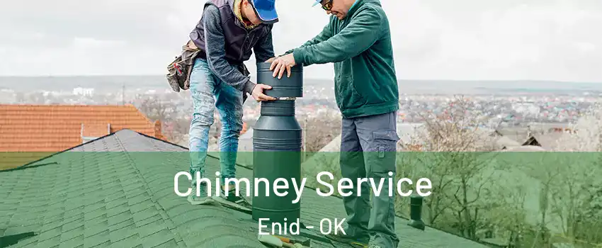  Chimney Service Enid - OK