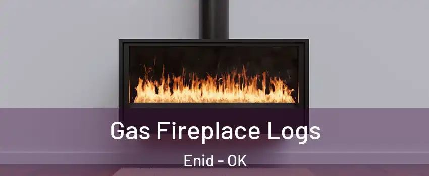 Gas Fireplace Logs Enid - OK