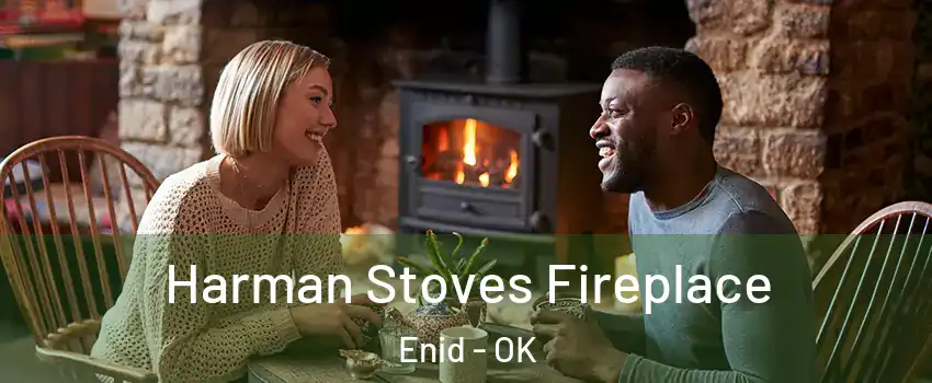  Harman Stoves Fireplace Enid - OK